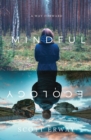 Mindful Ecology : A Way Forward - Book