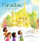 Paradise Is Oh So Nice - Book