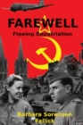 Farewell : Fleeing Repatriation - Book