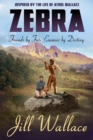 Zebra : Inspired by the Life of Athol Wallace - eBook