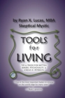 Tools for Living : Tips & Tricks for Skittish Seekers, Psychonauts & Jordan B. Peterson - Book