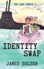 Identity Swap : The Card People 2 - Book
