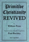 Primitive Christianity Revived - Book