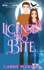 License to Bite : A Paranormal Romantic Comedy - Book