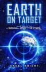 Earth on Target (Survival Amidst the Stars) - Book