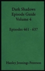 Dark Shadows Episode Guide Volume 4 - Book