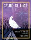 Saving Me First 1 : A Quest for the True Self, Practitioner's Edition - Book