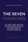 The Seven Churches : Being the church in a time of crisis - Book