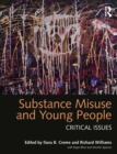 Substance Misuse and Young People : Critical Issues - eBook