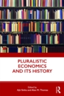 Pluralistic Economics and Its History - eBook