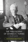 The Philosophy of Symbolic Forms, Volume 3 : Phenomenology of Cognition - eBook
