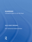 Xuanzang : A Buddhist Pilgrim On The Silk Road - eBook