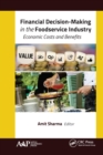Financial Decision-Making in the Foodservice Industry : Economic Costs and Benefits - eBook