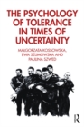 The Psychology of Tolerance in Times of Uncertainty - eBook