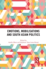 Emotions, Mobilisations and South Asian Politics - eBook