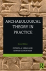 Archaeological Theory in Practice - eBook