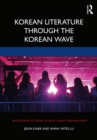 Korean Literature Through the Korean Wave - eBook