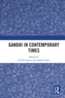 Gandhi In Contemporary Times - eBook