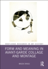 Form and Meaning in Avant-Garde Collage and Montage - eBook