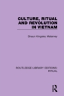 Culture, Ritual and Revolution in Vietnam - eBook