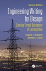 Engineering Writing by Design : Creating Formal Documents of Lasting Value, Second Edition - eBook