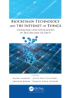 Blockchain Technology and the Internet of Things : Challenges and Applications in Bitcoin and Security - eBook
