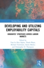Developing and Utilizing Employability Capitals : Graduates’ Strategies across Labour Markets - eBook