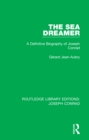 The Sea Dreamer : A Definitive Biography of Joseph Conrad - eBook