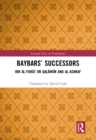 Baybars’ Successors : Ibn al-Furat on Qalawun and al-Ashraf - eBook