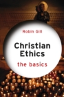 Christian Ethics: The Basics - eBook