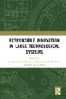 Responsible Innovation in Large Technological Systems - eBook