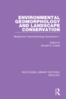 Environmental Geomorphology and Landscape Conservation : Binghamton Geomorphology Symposium 1 - eBook