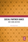 Social Partner Dance : Body, Sound, and Space - eBook