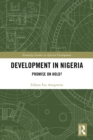 Development in Nigeria : Promise on Hold? - eBook