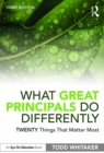 What Great Principals Do Differently : Twenty Things That Matter Most - eBook