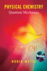 Physical Chemistry : Quantum Mechanics - eBook