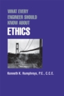 What Every Engineer Should Know about Ethics - eBook