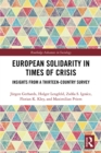 European Solidarity in Times of Crisis : Insights from a Thirteen-Country Survey - eBook