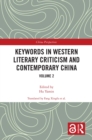 Keywords in Western Literary Criticism and Contemporary China : Volume 2 - eBook