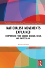 Nationalist Movements Explained : Comparisons from Canada, Belgium, Spain, and Switzerland - eBook