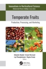 Temperate Fruits : Production, Processing, and Marketing - eBook