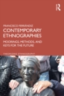 Contemporary Ethnographies : Moorings, Methods, and Keys for the Future - eBook