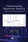 Understanding Regression Analysis : A Conditional Distribution Approach - eBook