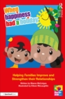 When Happiness Had a Holiday: Helping Families Improve and Strengthen their Relationships : A Professional Resource - eBook