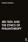 JRD Tata and the Ethics of Philanthropy - eBook