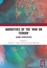 Narratives of the War on Terror : Global Perspectives - eBook