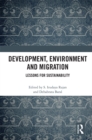 Development, Environment and Migration : Lessons for Sustainability - eBook