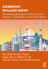 ???NOW! NihonGO NOW! : Performing Japanese Culture - Level 1 Volume 2 Textbook and Activity Book - eBook