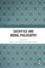 Sacrifice and Moral Philosophy - eBook