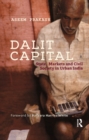 Dalit Capital : State, Markets and Civil Society in Urban India - eBook